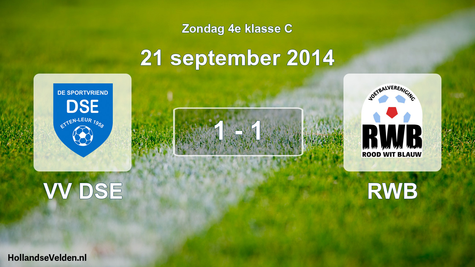 Total number of matches played: VV DSE - RWB 1 - 1 (21 September 2014)