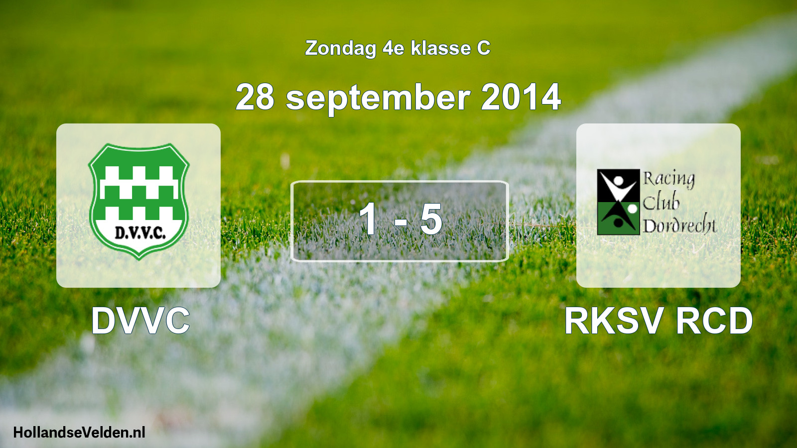 Total number of matches played: DVVC - RKSV RCD 1 - 5 (28 September 2014)