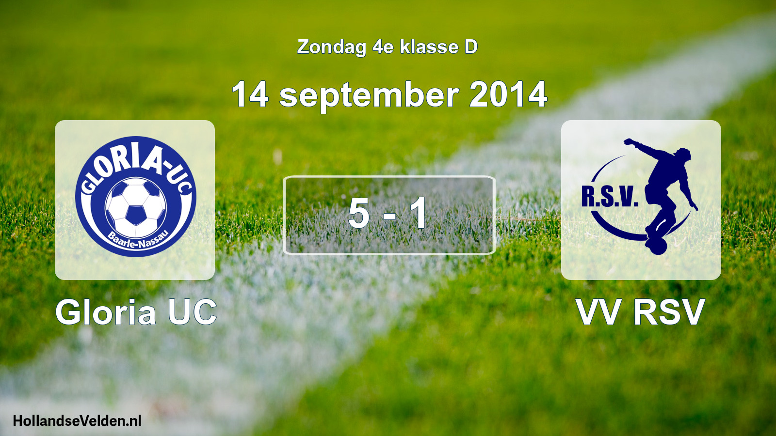 Total number of matches played: Gloria UC - VV RSV 5 - 1 (14 September 2014)