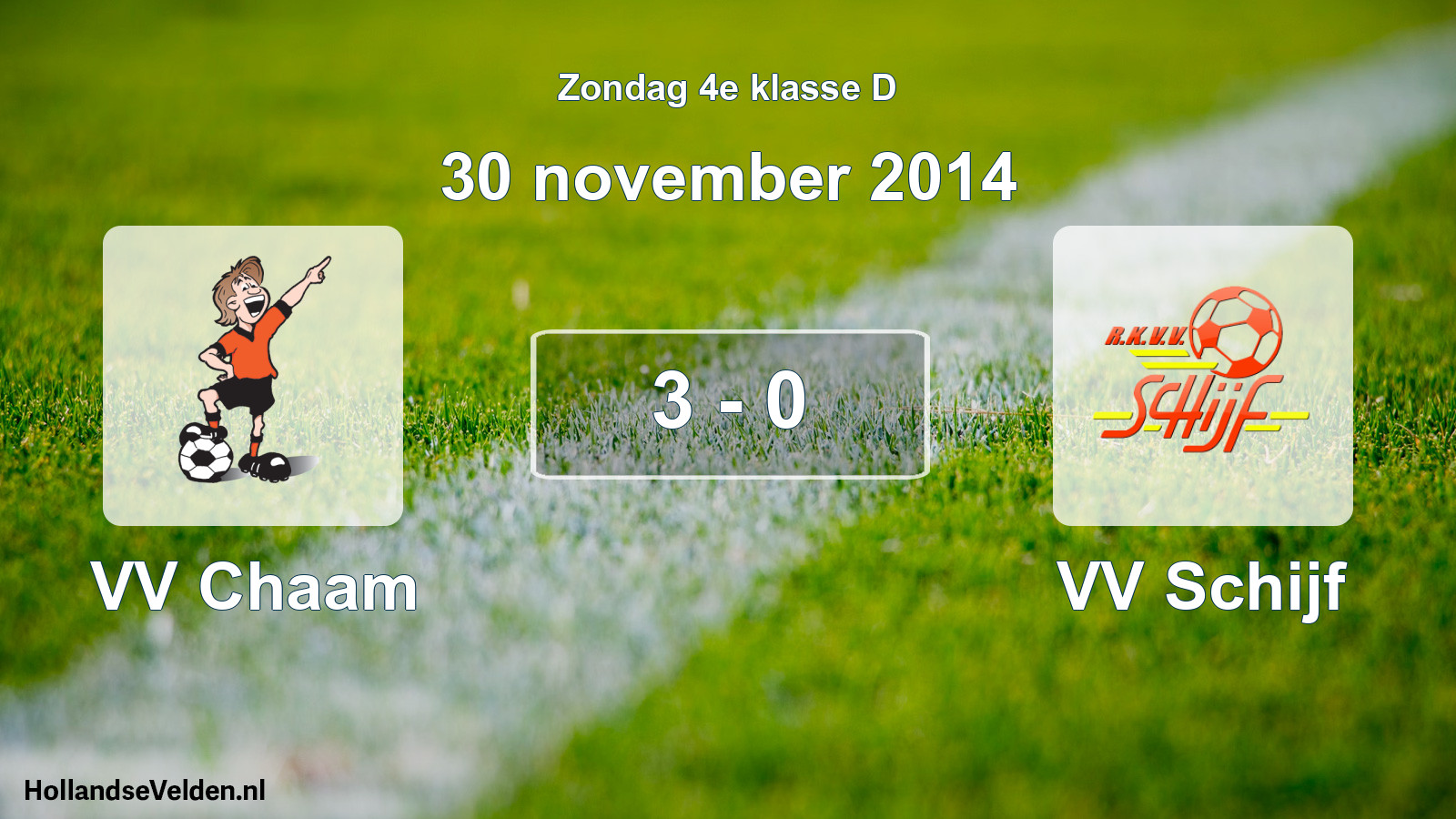 Total number of matches played: VV Chaam - VV Schijf 3 - 0 (30 November 2014)