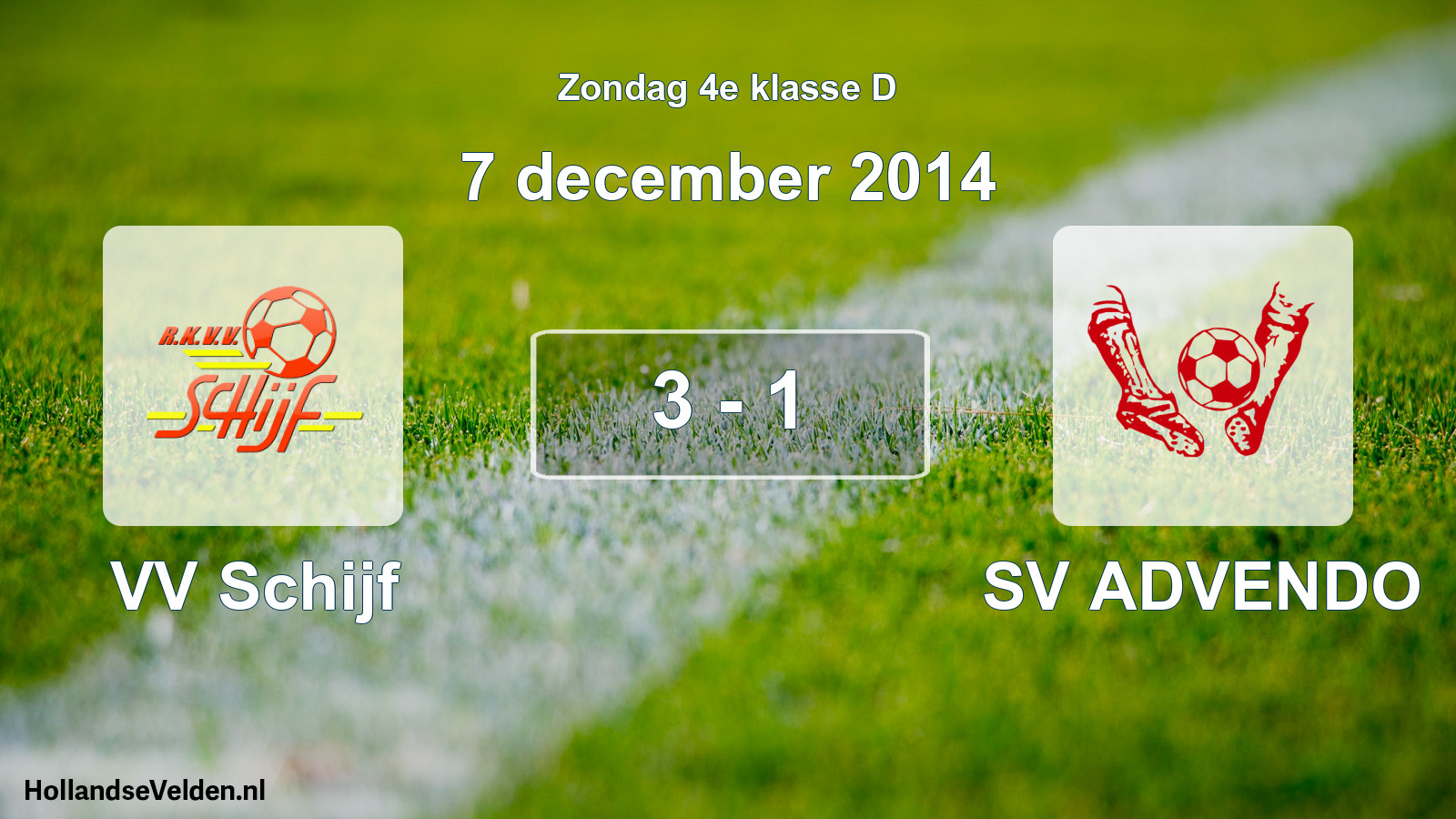 Total number of matches played: VV Schijf - SV ADVENDO 3 - 1 (7 December 2014)
