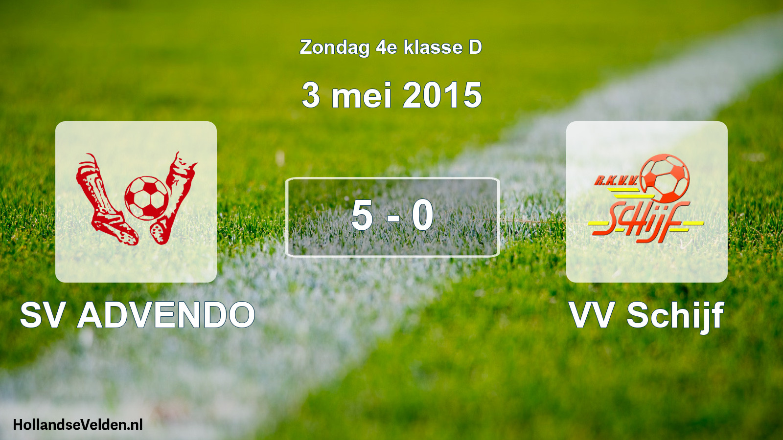 Total number of matches played: SV ADVENDO - VV Schijf 5 - 0 (3 May 2015)
