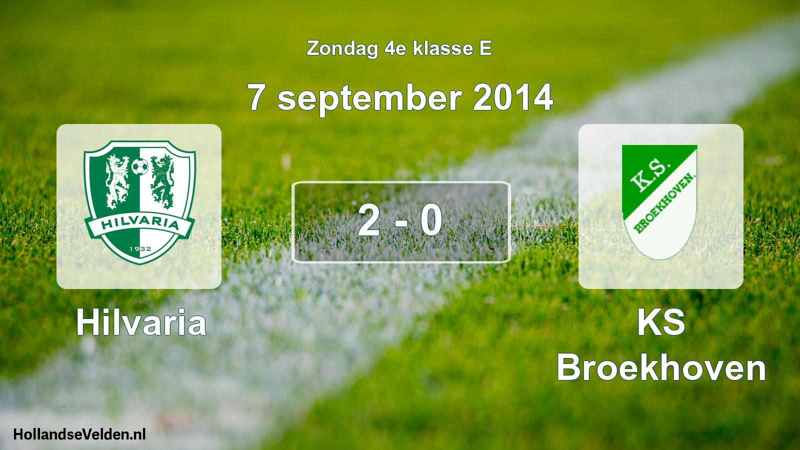 Total number of matches played: Hilvaria - KS Broekhoven 2 - 0 (7 September 2014)
