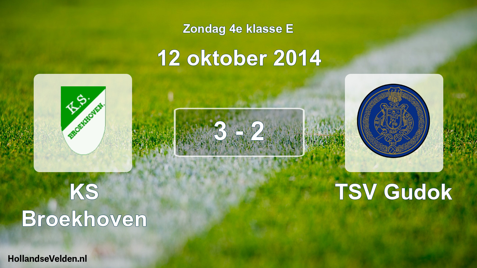 Total number of matches played: KS Broekhoven - TSV Gudok 3 - 2 (12 October 2014)