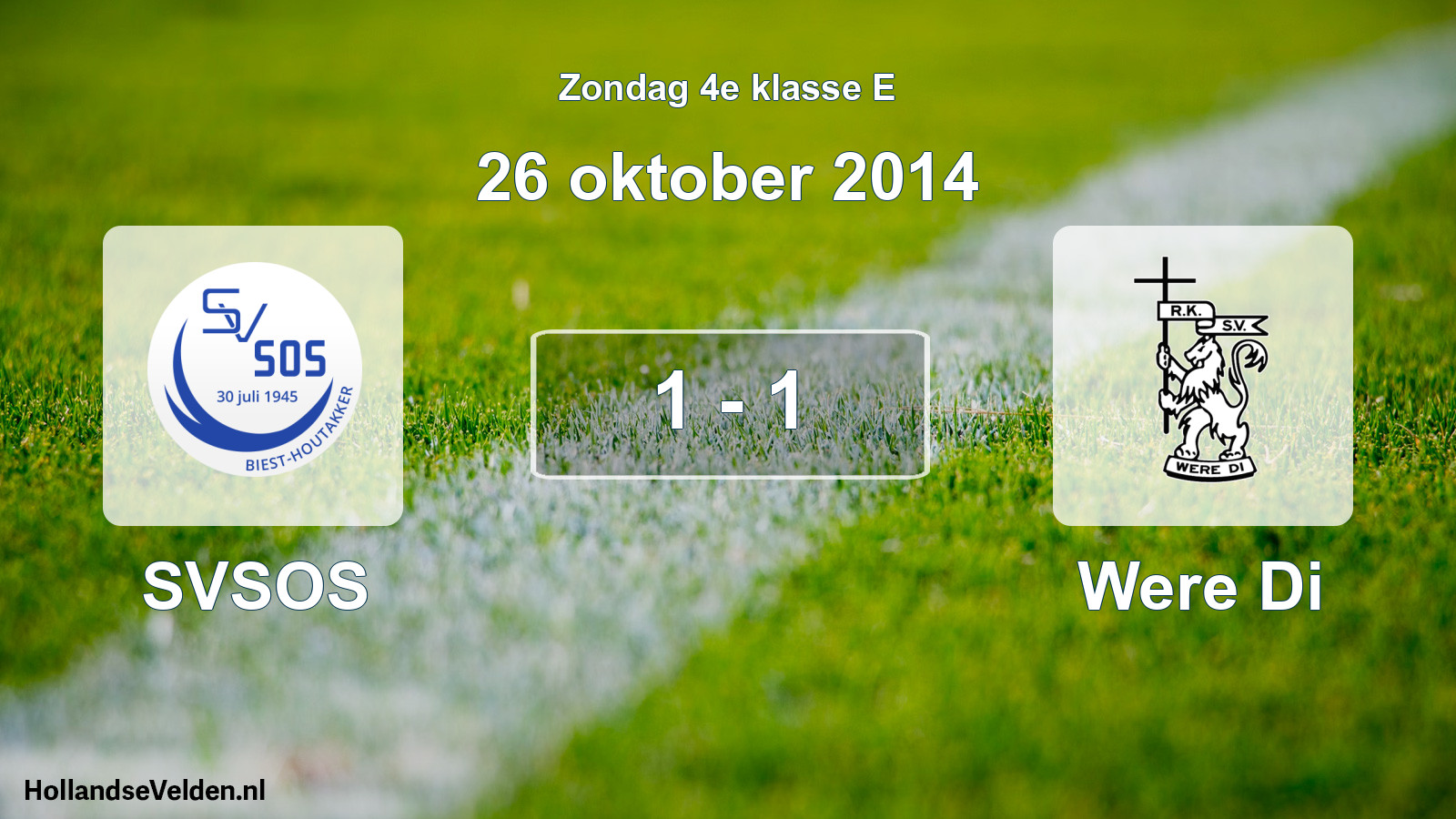 Total number of matches played: SVSOS - Were Di 1 - 1 (26 October 2014)