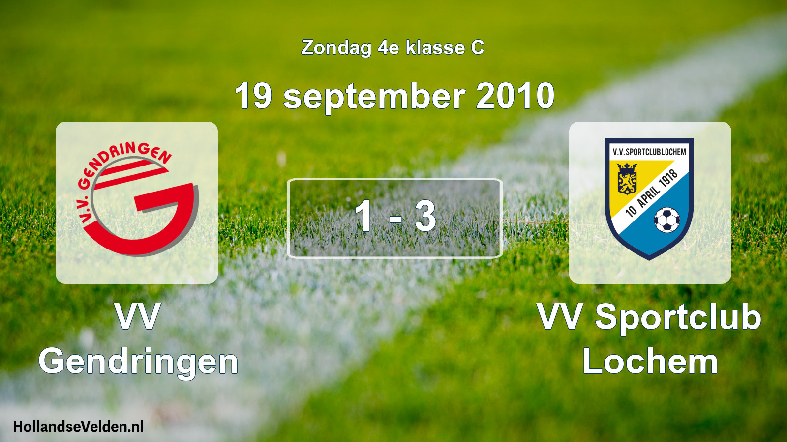 Total number of matches played: VV Gendringen - VV Sportclub Lochem 1 - 3 (19 September 2010)