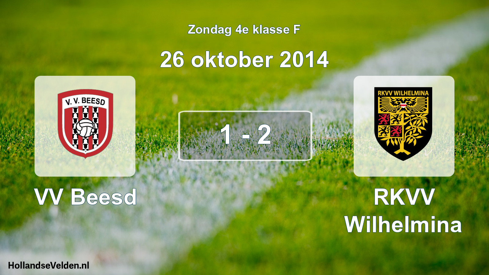 Total number of matches played: VV Beesd - RKVV Wilhelmina 1 - 2 (26 October 2014)