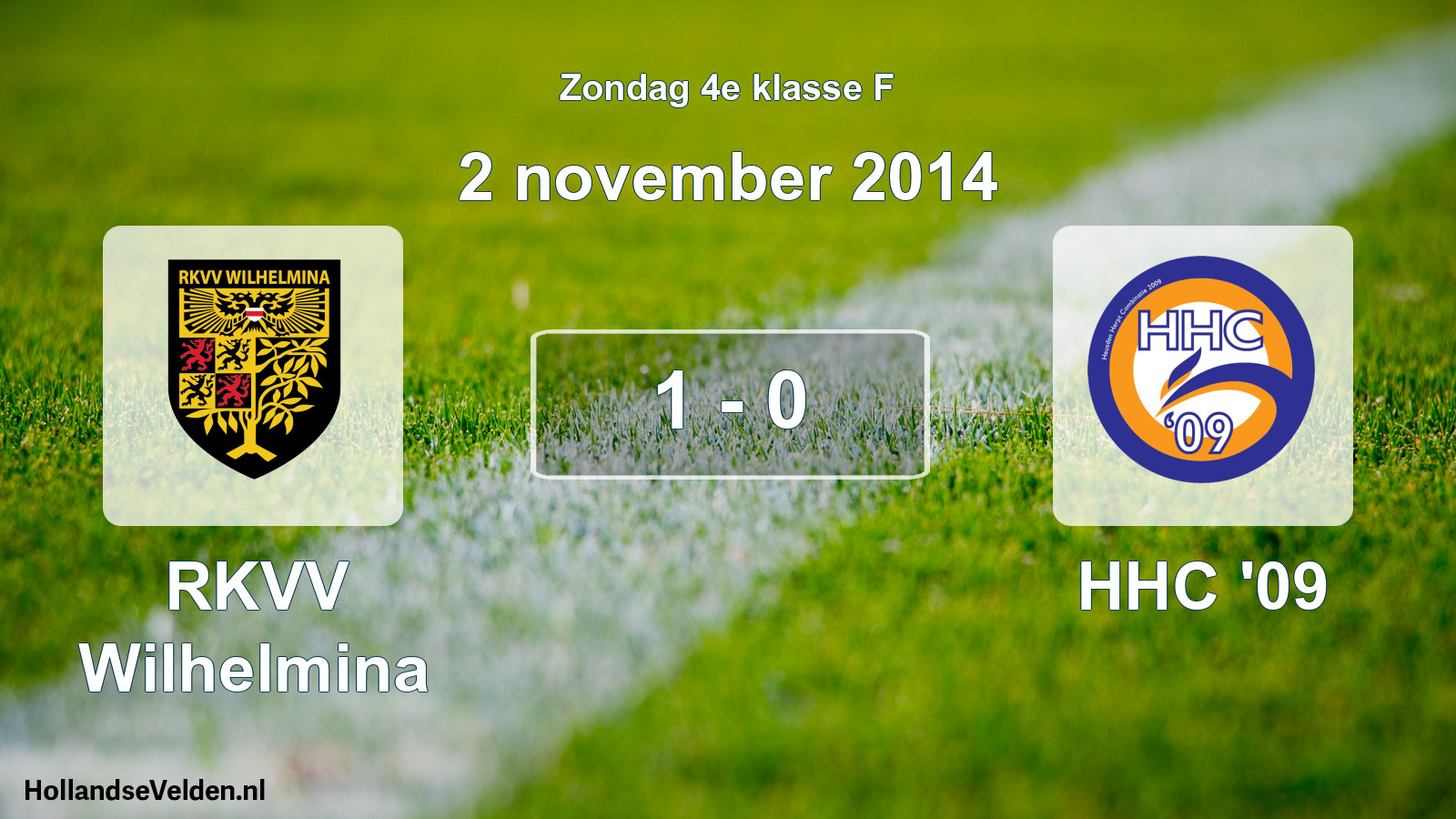 Total number of matches played: RKVV Wilhelmina - HHC '09 1 - 0 (2 November 2014)