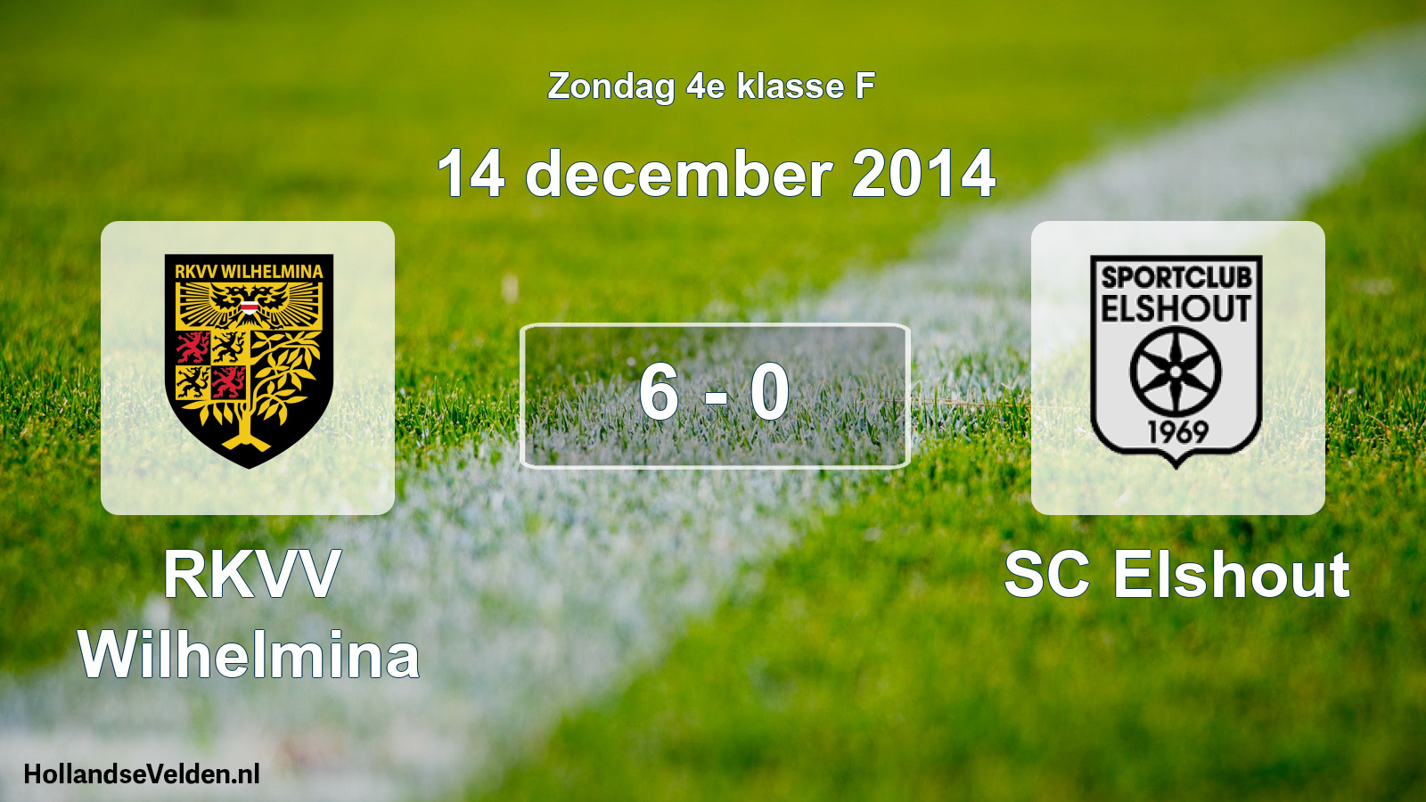 Total number of matches played: RKVV Wilhelmina - SC Elshout 6 - 0 (14 December 2014)