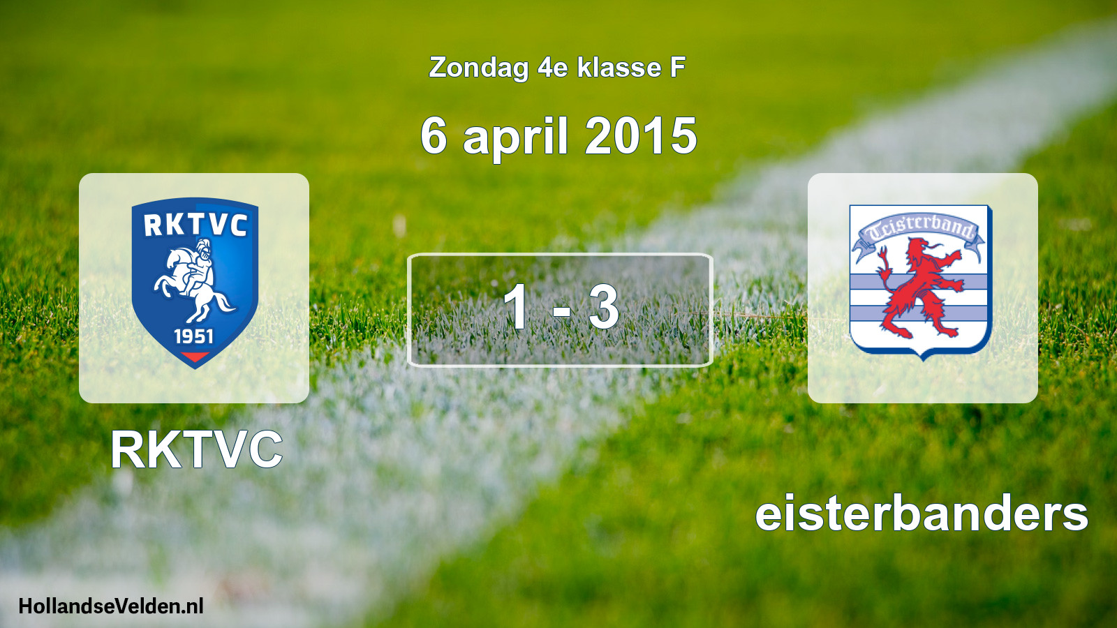 Total number of matches played: RKTVC - Teisterbanders 1 - 3 (6 April 2015)