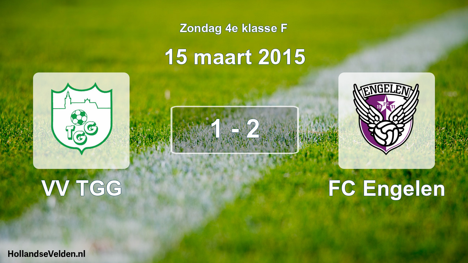 Total number of matches played: VV TGG - FC Engelen 1 - 2 (15 March 2015)