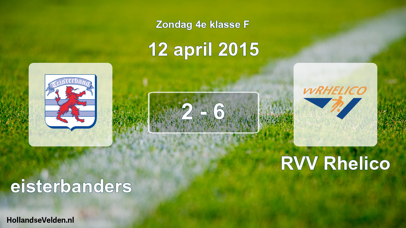 Total number of matches played: Teisterbanders - RVV Rhelico 2 - 6 (12 April 2015)