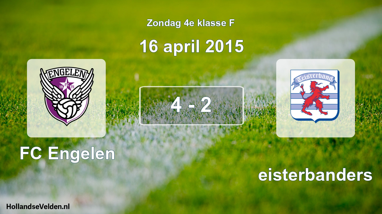 Total number of matches played: FC Engelen - Teisterbanders 4 - 2 (16 April 2015)