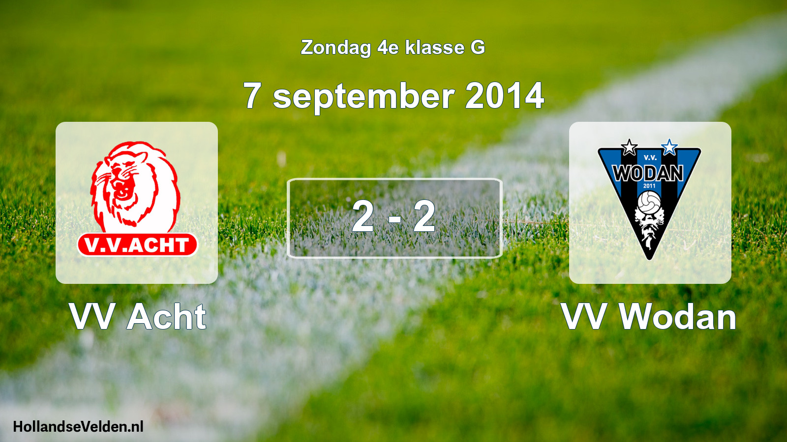 Total number of matches played: VV Acht - VV Wodan 2 - 2 (7 September 2014)
