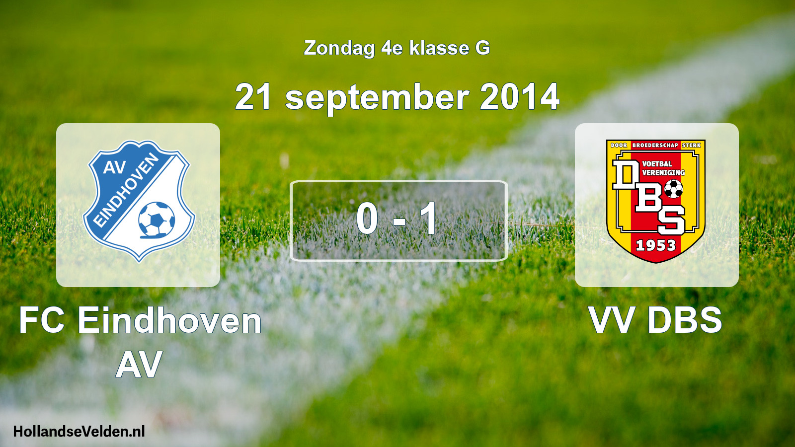 Total number of matches played: FC Eindhoven AV - VV DBS 0 - 1 (21 September 2014)