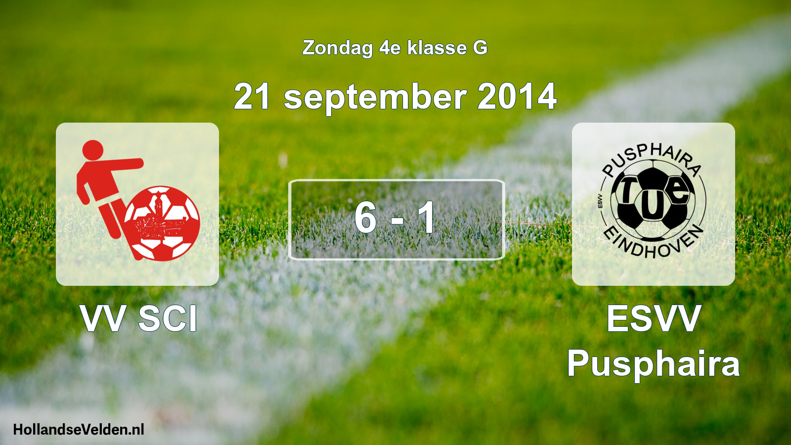 Total number of matches played: VV SCI - ESVV Pusphaira 6 - 1 (21 September 2014)