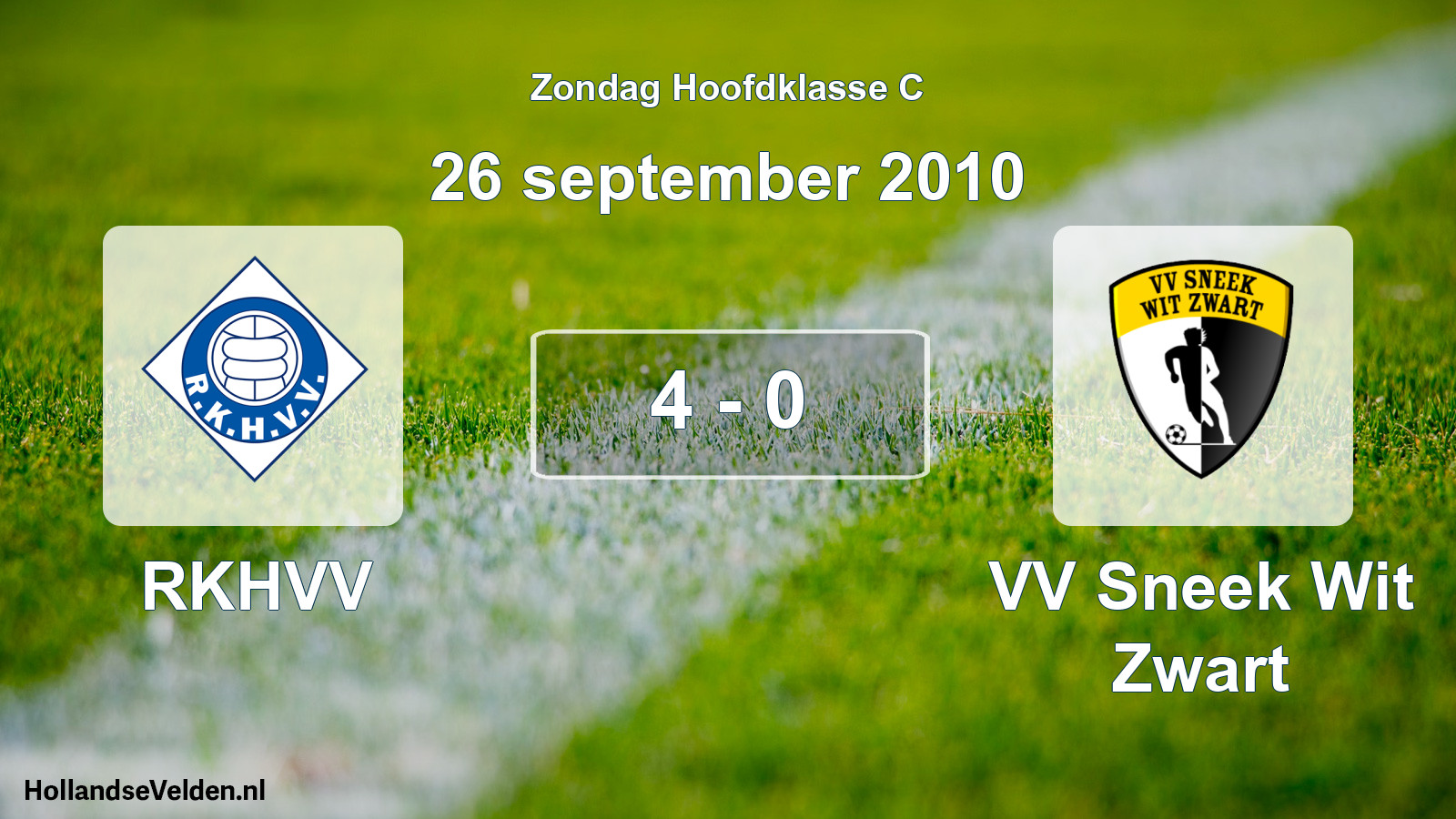 Total number of matches played: RKHVV - VV Sneek Wit Zwart 4 - 0 (26 September 2010)