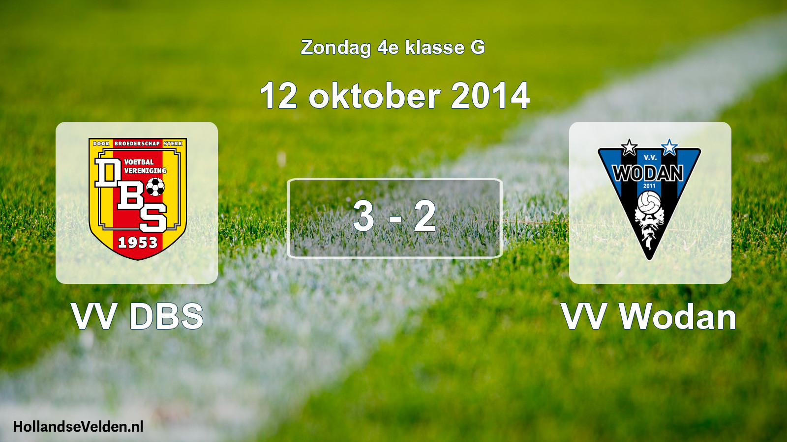Total number of matches played: VV DBS - VV Wodan 3 - 2 (12 October 2014)