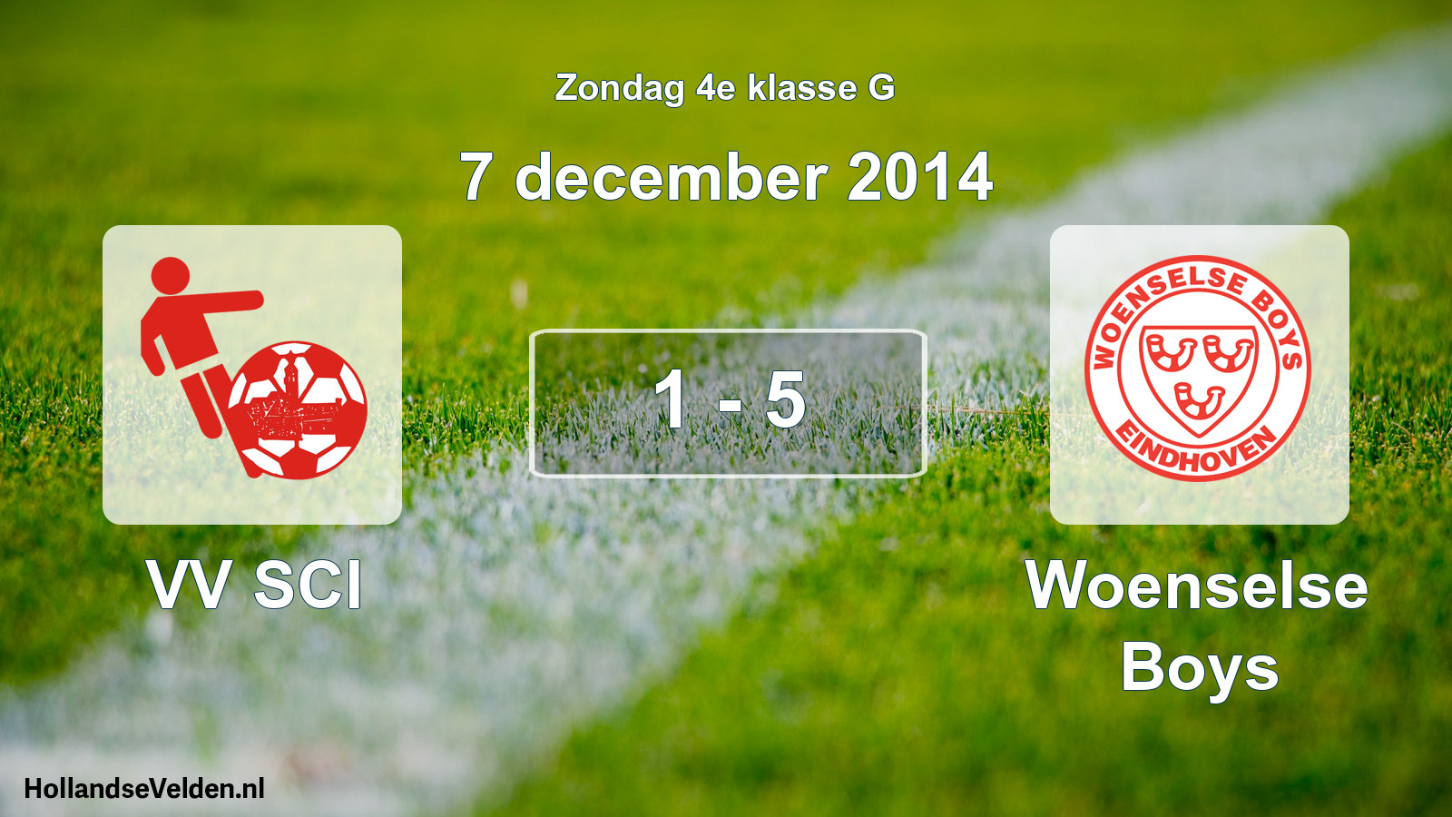 Total number of matches played: VV SCI - Woenselse Boys 1 - 5 (7 December 2014)