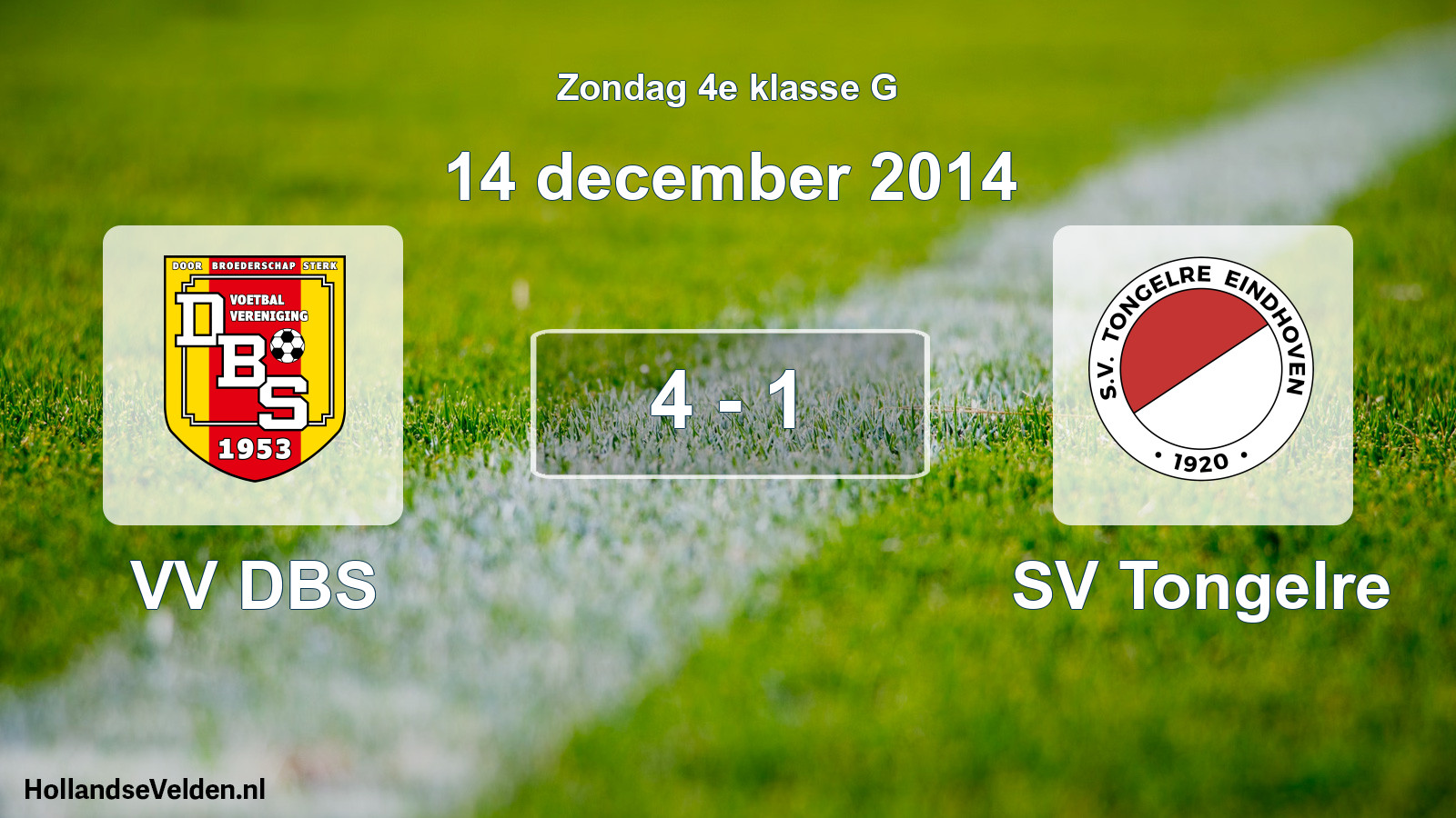 Total number of matches played: VV DBS - SV Tongelre 4 - 1 (14 December 2014)