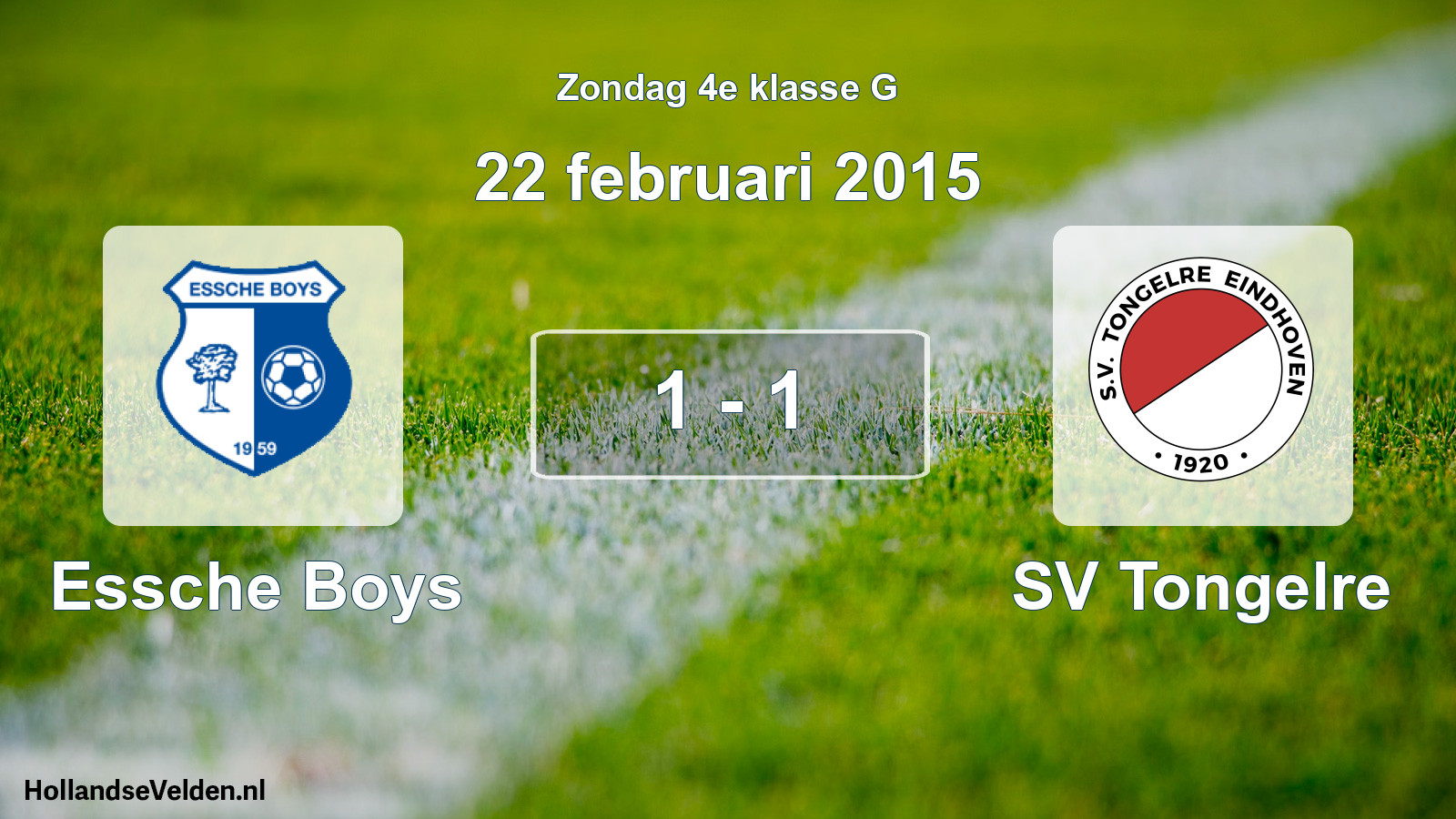 Total number of matches played: Essche Boys - SV Tongelre 1 - 1 (22 February 2015)