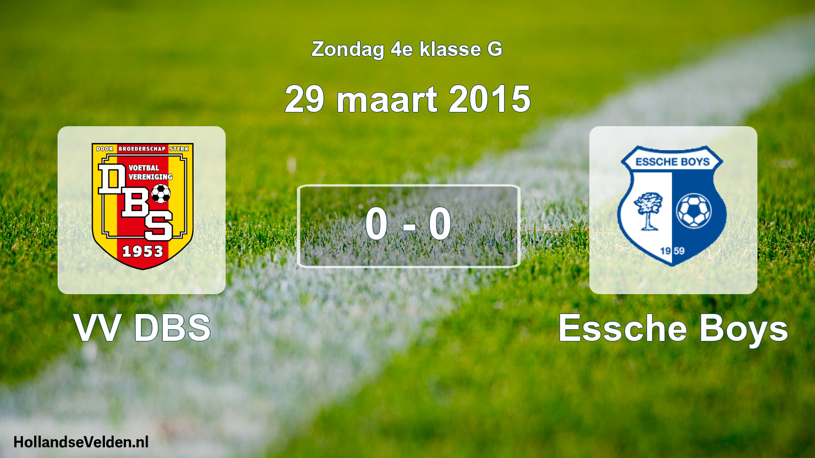 Total number of matches played: VV DBS - Essche Boys 0 - 0 (29 March 2015)
