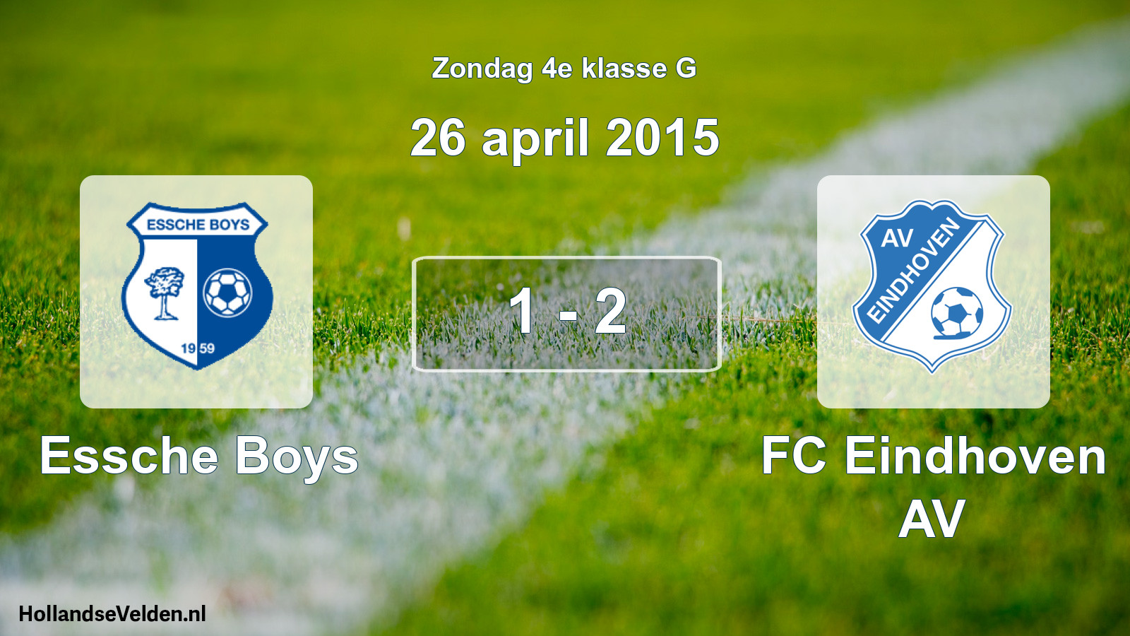 Total number of matches played: Essche Boys - FC Eindhoven AV 1 - 2 (26 April 2015)
