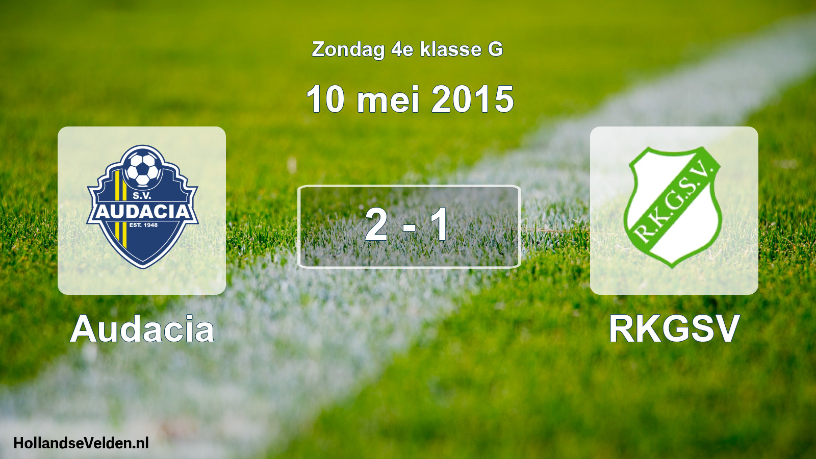 Total number of matches played: Audacia - RKGSV 2 - 1 (10 May 2015)