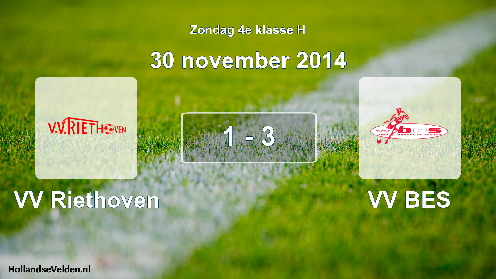 Total number of matches played: VV Riethoven - VV BES 1 - 3 (30 November 2014)