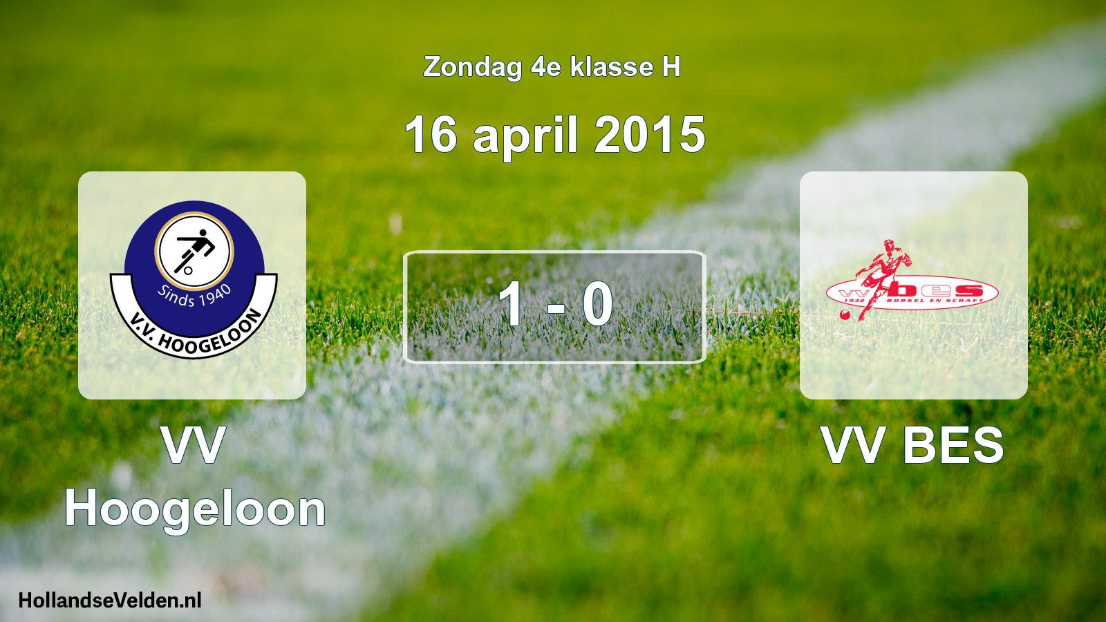 Total number of matches played: VV Hoogeloon - VV BES 1 - 0 (16 April 2015)