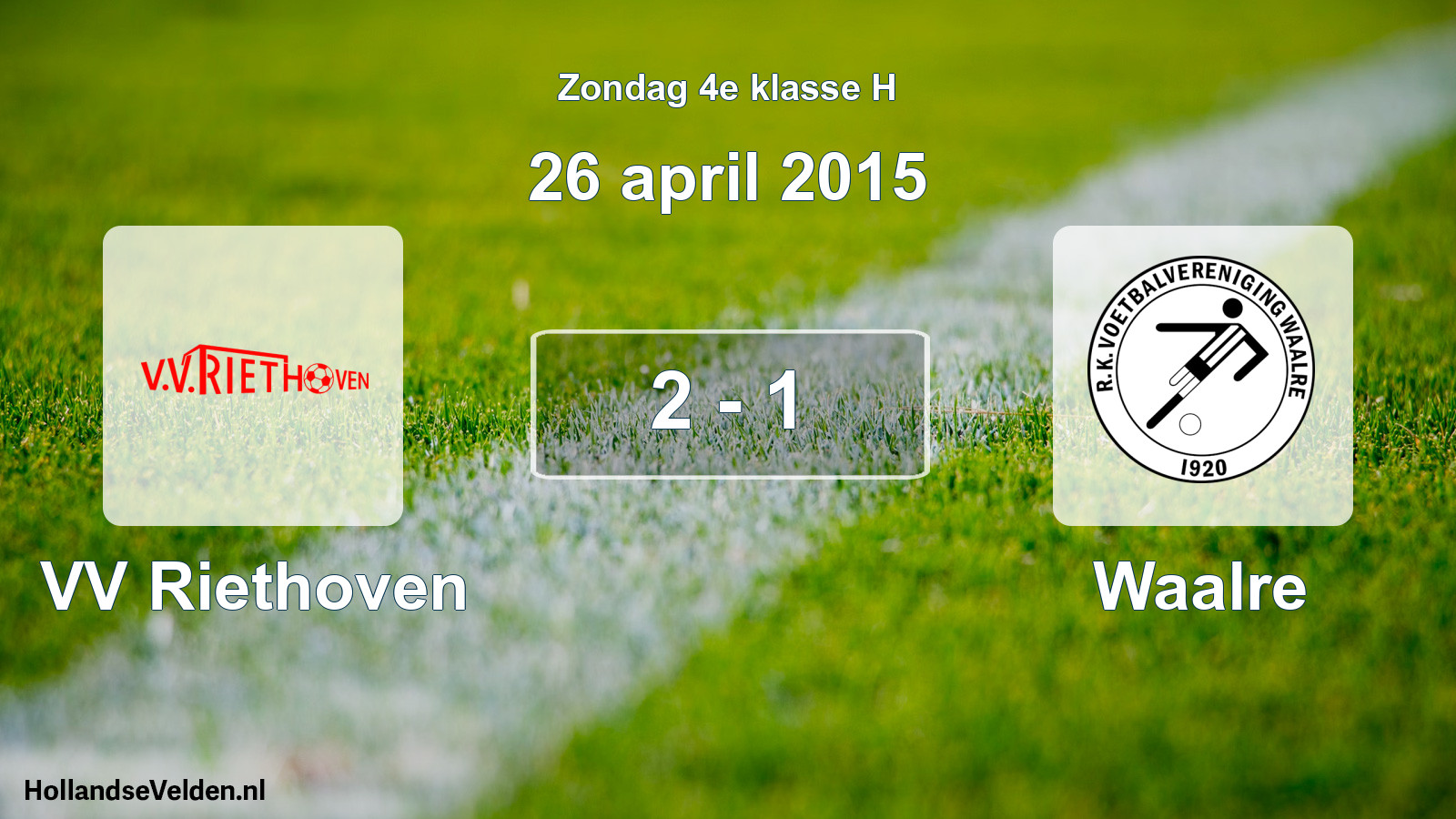 Total number of matches played: VV Riethoven - Waalre 2 - 1 (26 April 2015)