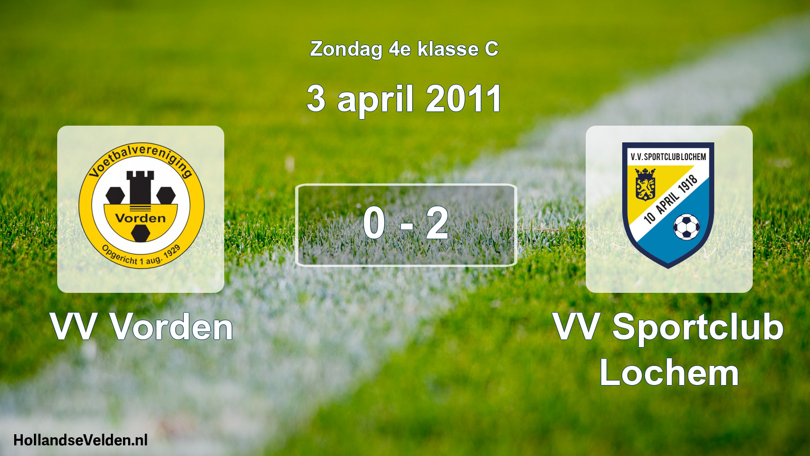 Total number of matches played: VV Vorden - VV Sportclub Lochem 0 - 2 (3 April 2011)