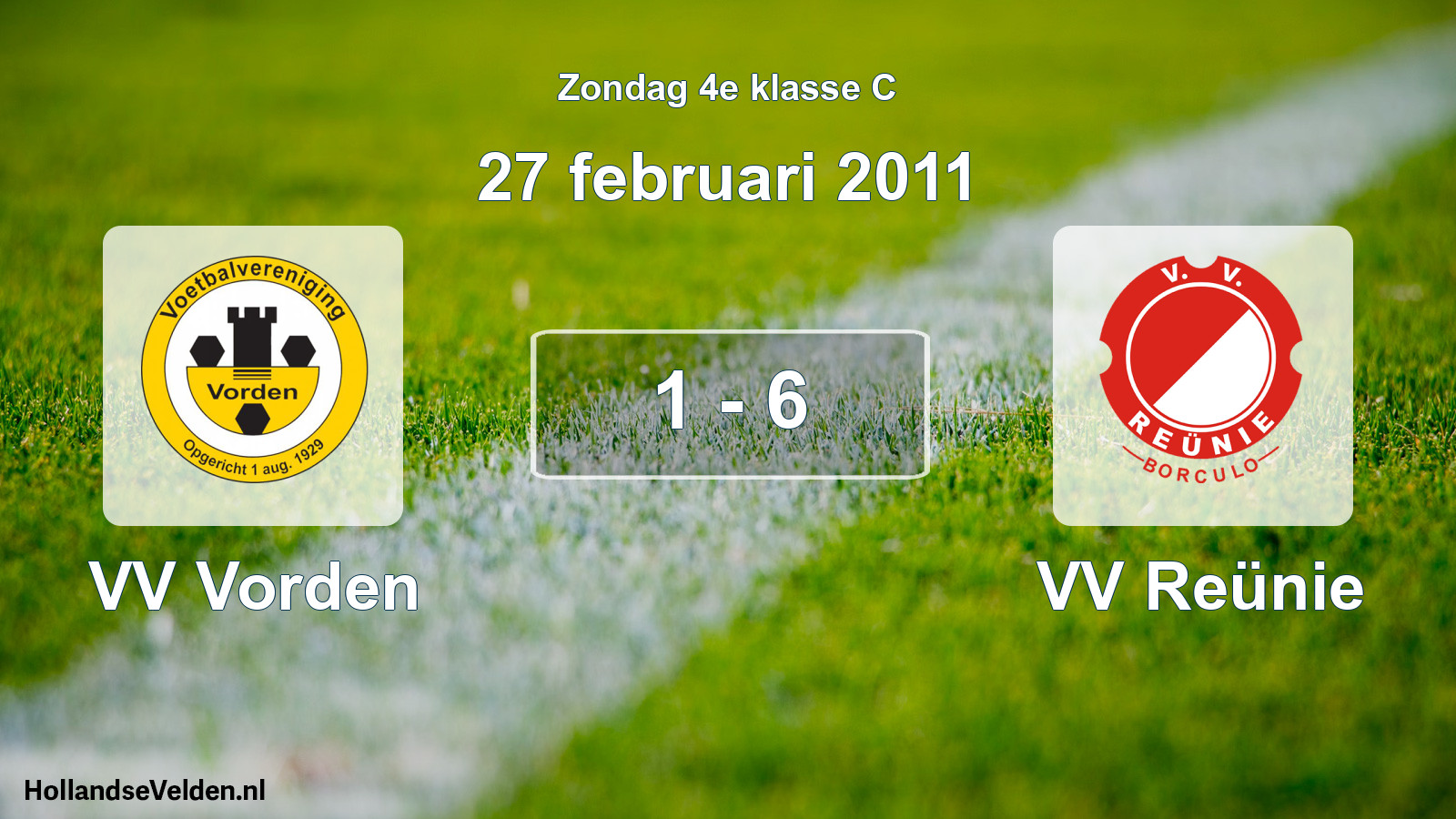 Total number of matches played: VV Vorden - VV Reünie 1 - 6 (27 February 2011)