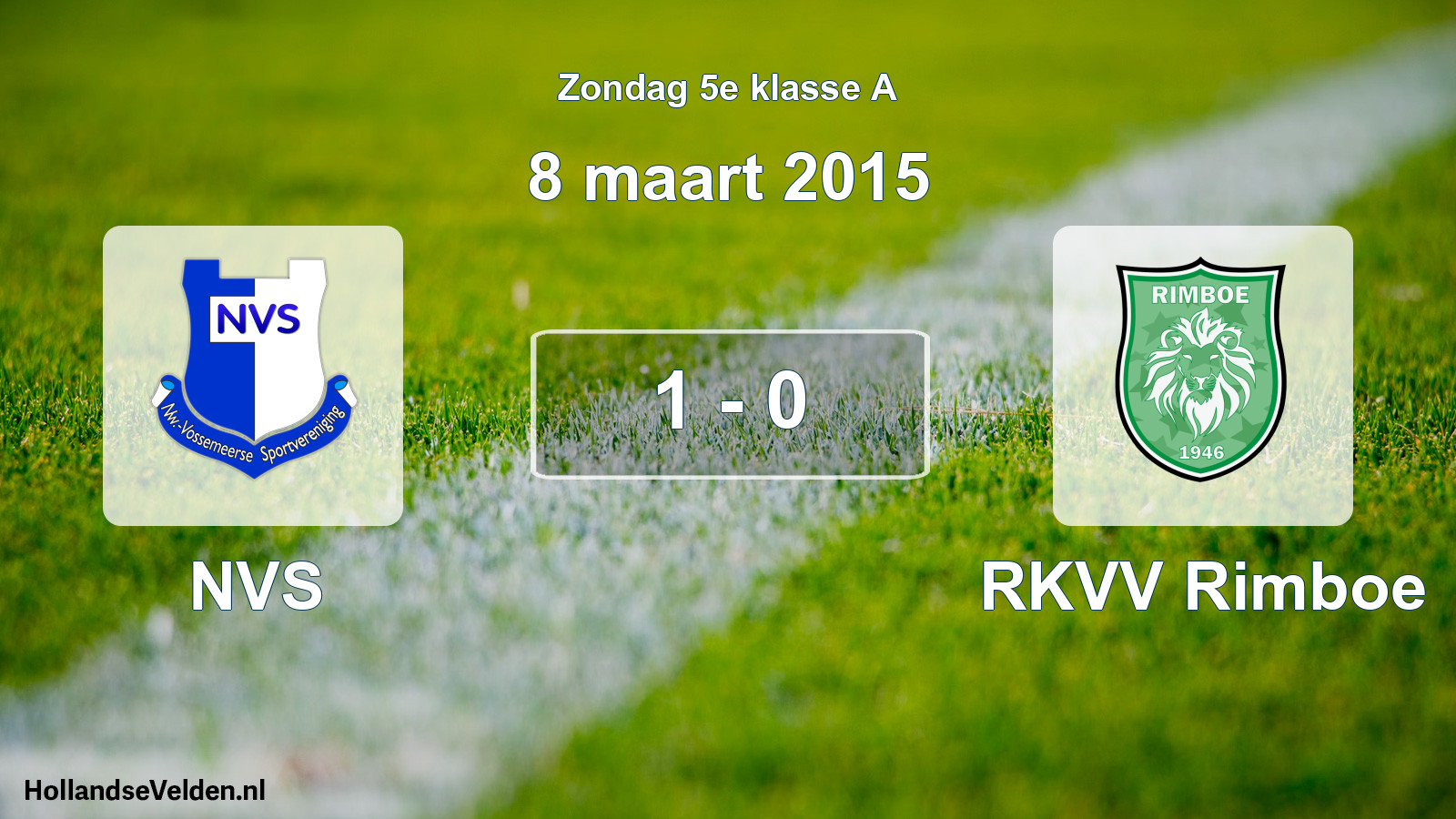 Total number of matches played: NVS - RKVV Rimboe 1 - 0 (8 March 2015)
