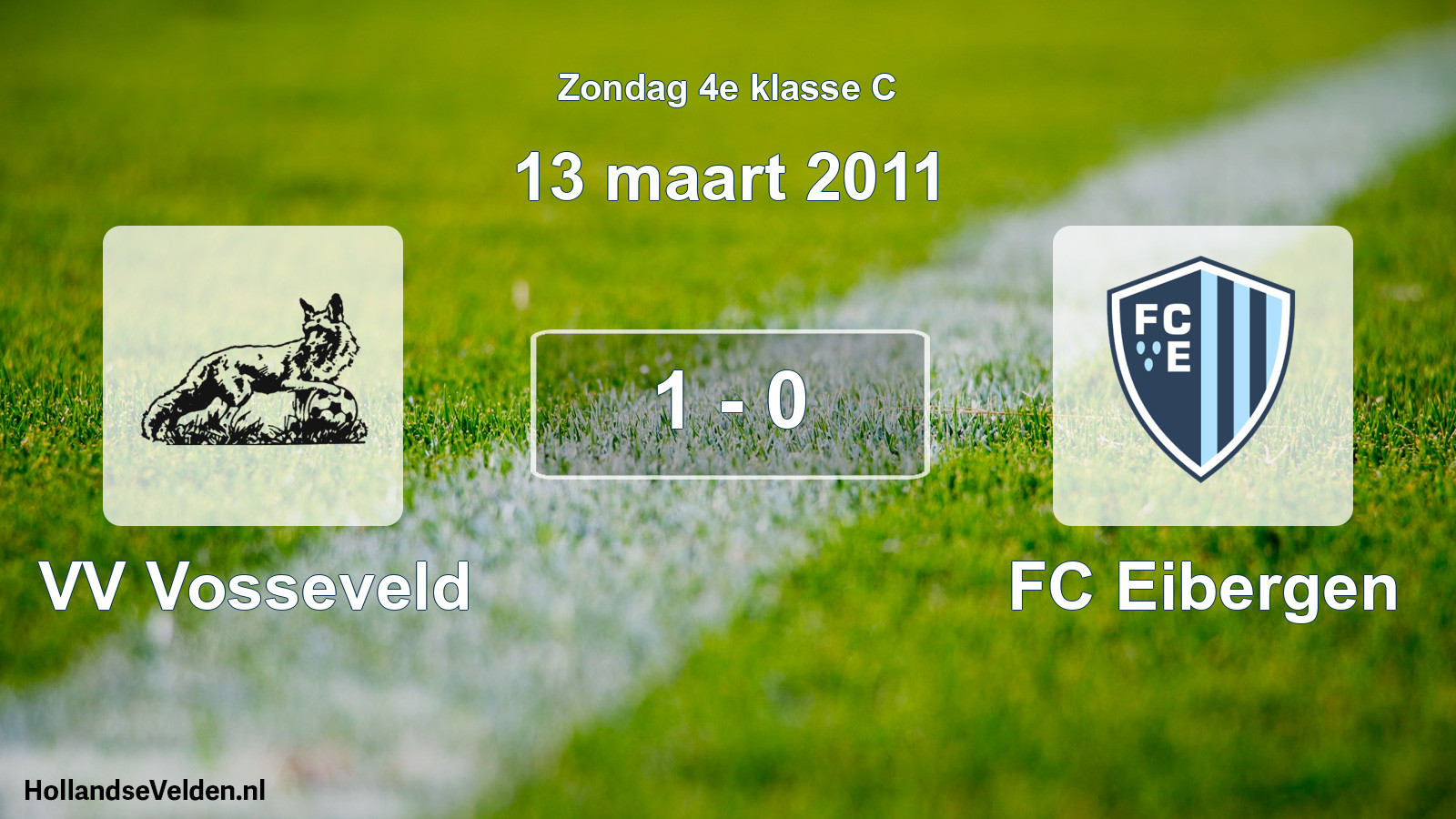 Total number of matches played: VV Vosseveld - FC Eibergen 1 - 0 (13 March 2011)