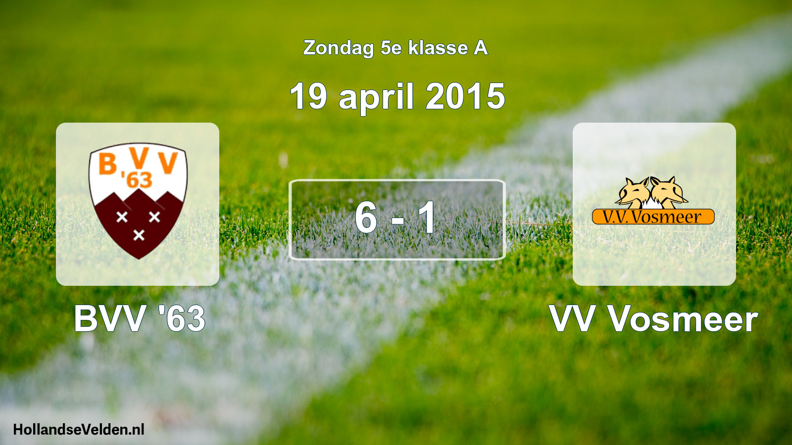 Total number of matches played: BVV '63 - VV Vosmeer 6 - 1 (19 April 2015)