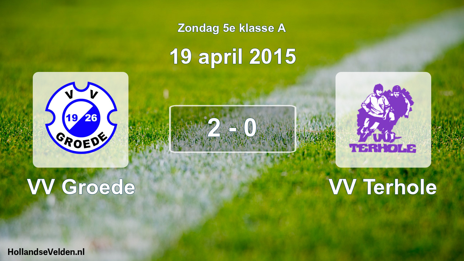 Total number of matches played: VV Groede - VV Terhole 2 - 0 (19 April 2015)