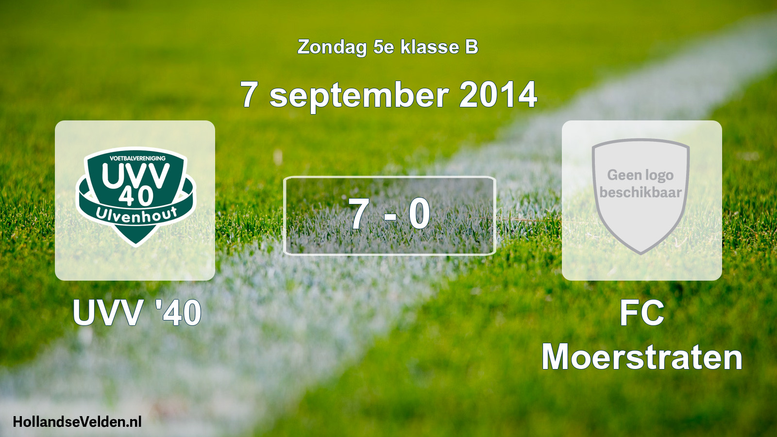 Total number of matches played: UVV '40 - FC Moerstraten 7 - 0 (7 September 2014)