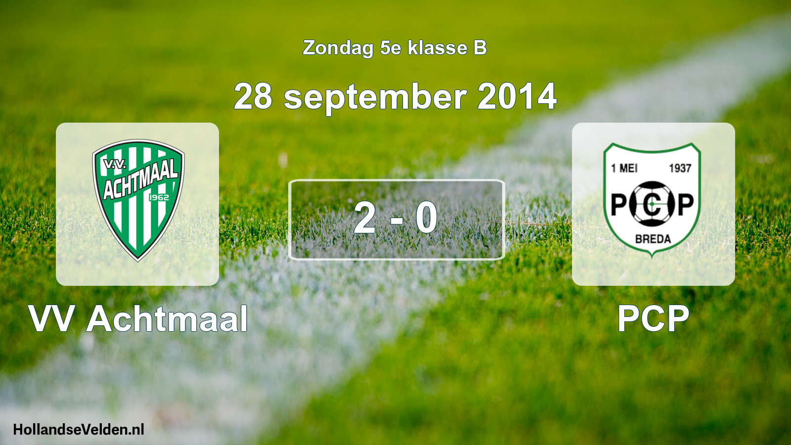 Total number of matches played: VV Achtmaal - PCP 2 - 0 (28 September 2014)