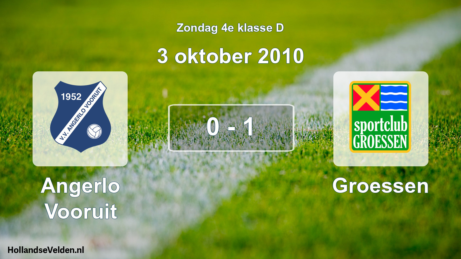 Total number of matches played: Angerlo Vooruit - Groessen 0 - 1 (3 October 2010)