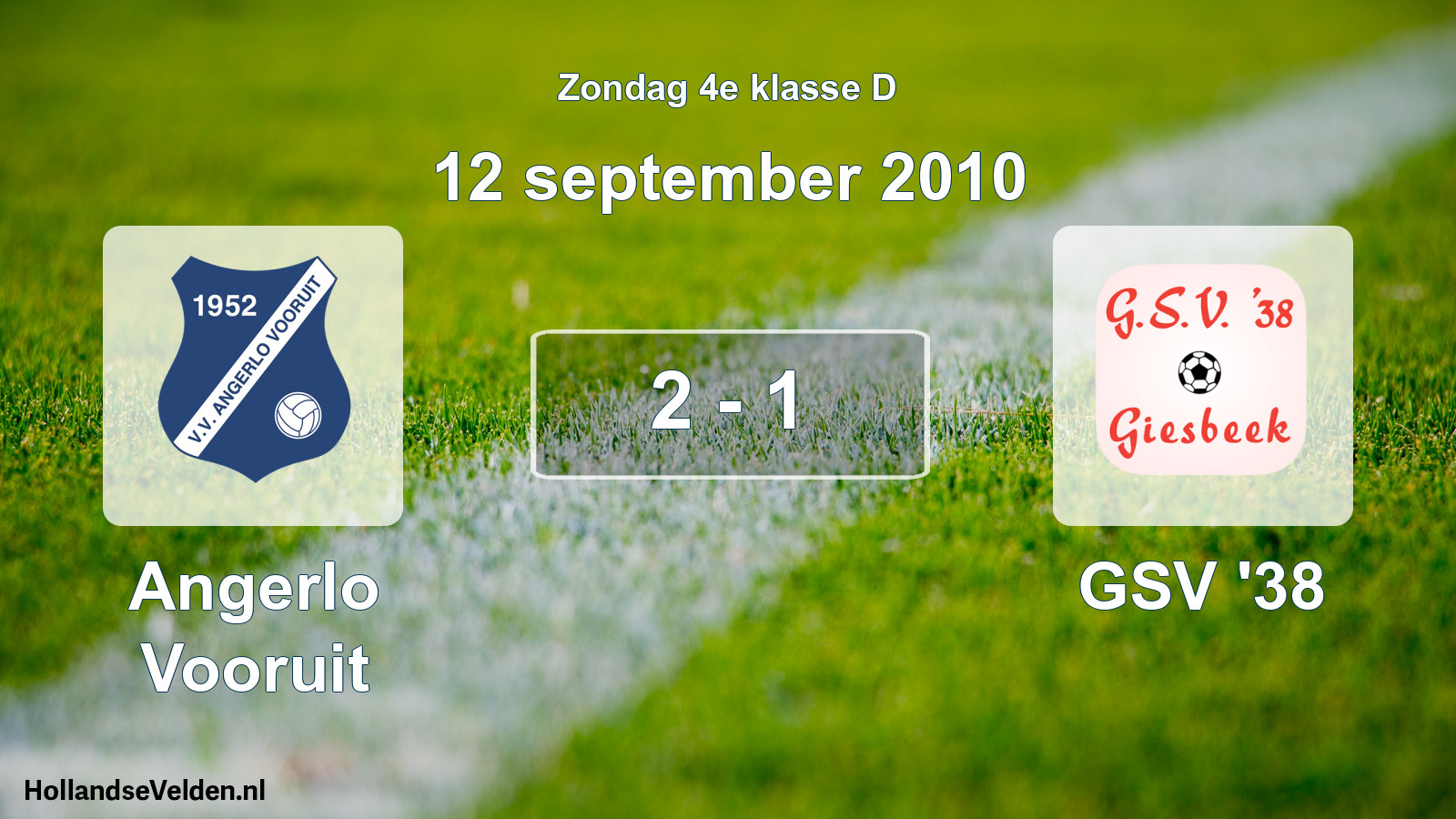 Total number of matches played: Angerlo Vooruit - GSV '38 2 - 1 (12 September 2010)