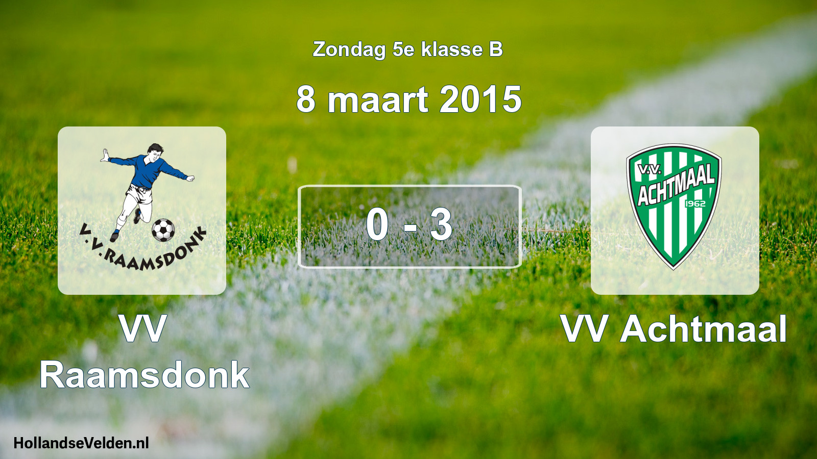 Total number of matches played: VV Raamsdonk - VV Achtmaal 0 - 3 (8 March 2015)