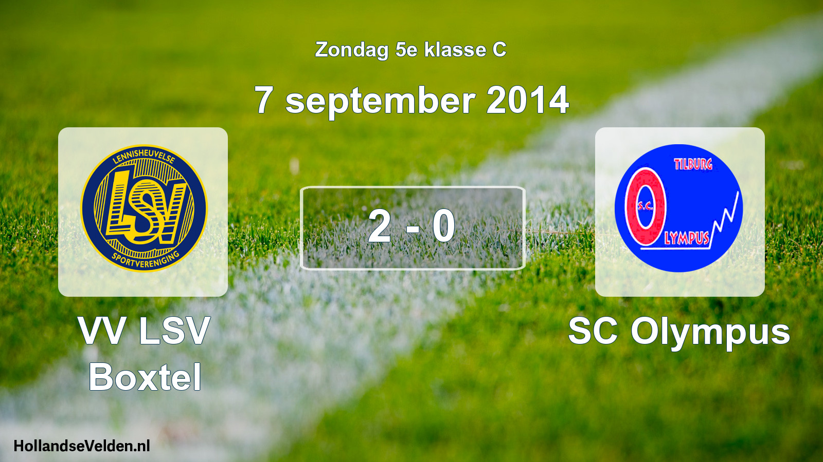 Total number of matches played: VV LSV Boxtel - SC Olympus 2 - 0 (7 September 2014)