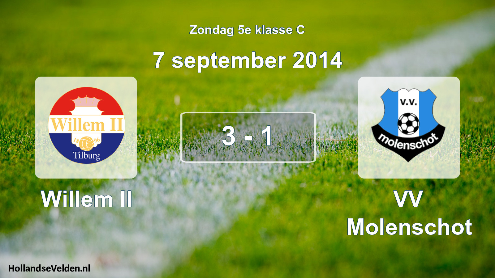 Total number of matches played: Willem II - VV Molenschot 3 - 1 (7 September 2014)