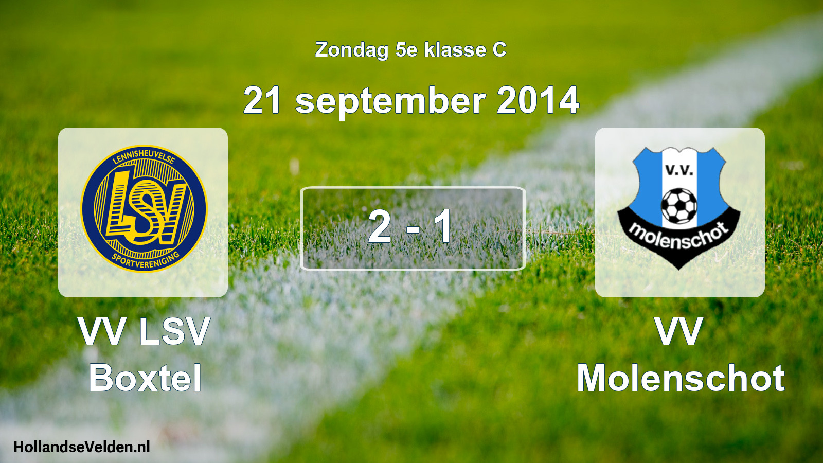 Total number of matches played: VV LSV Boxtel - VV Molenschot 2 - 1 (21 September 2014)