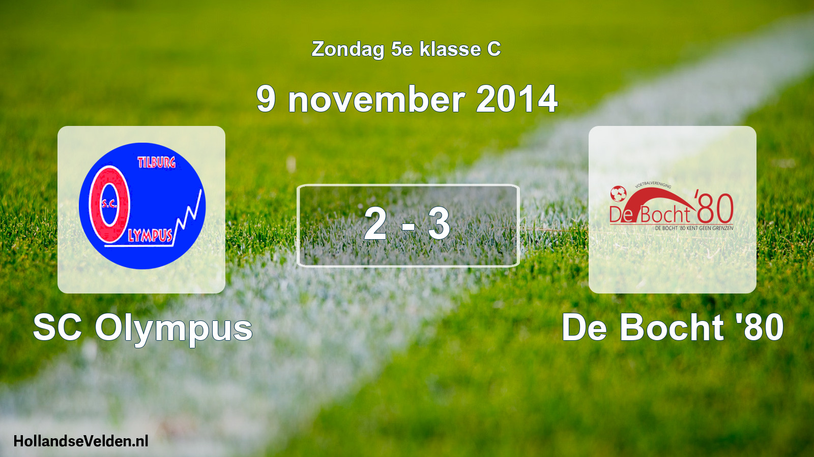 Total number of matches played: SC Olympus - De Bocht '80 2 - 3 (9 November 2014)