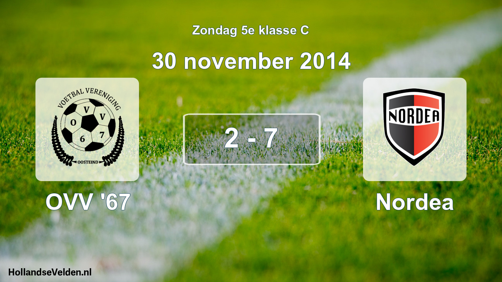 Total number of matches played: OVV '67 - Nordea 2 - 7 (30 November 2014)