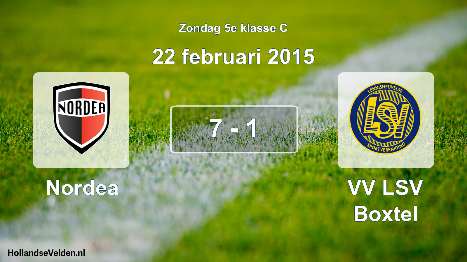 Total number of matches played: Nordea - VV LSV Boxtel 7 - 1 (22 February 2015)