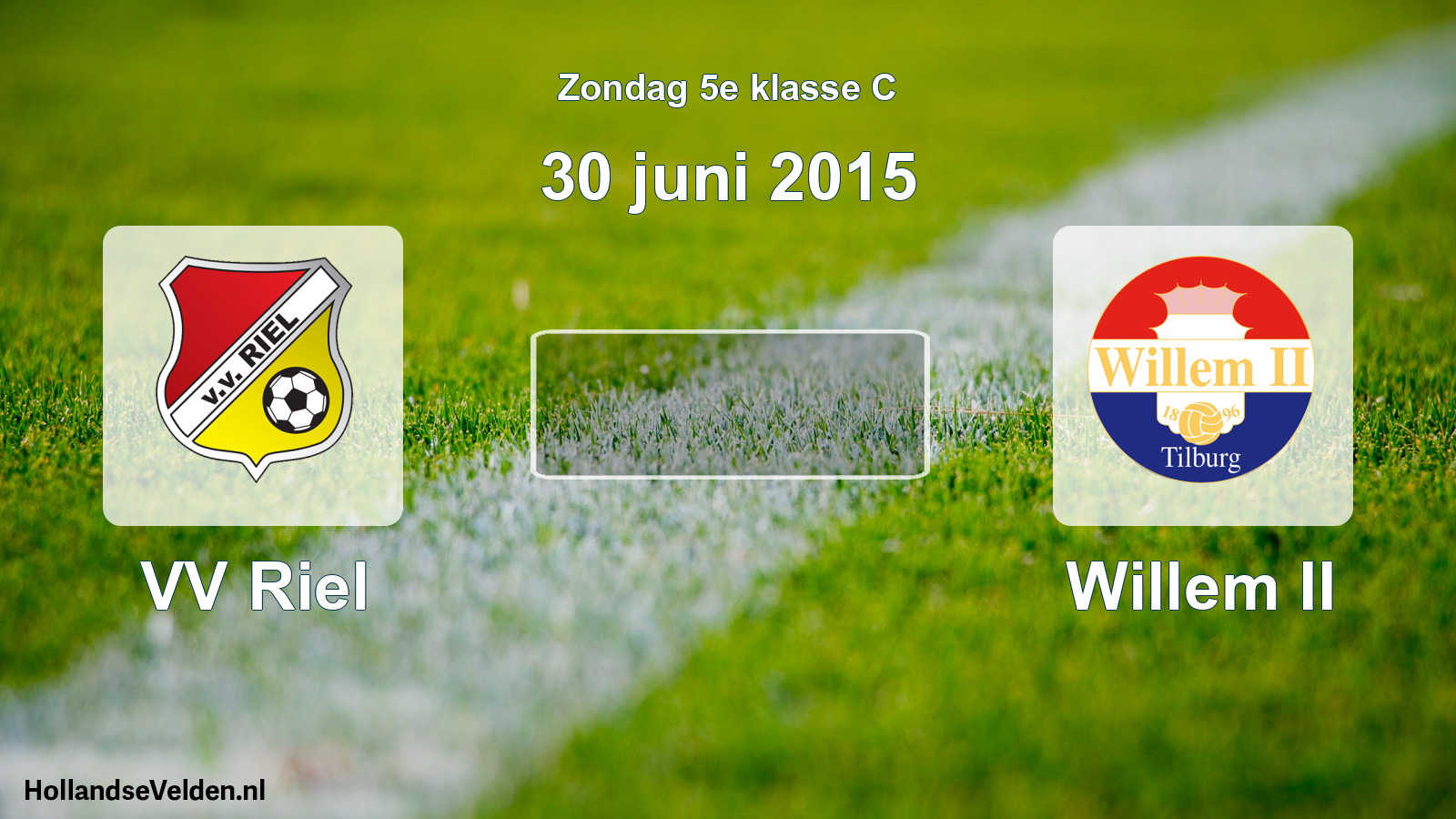 Scheduled Match: VV Riel - Willem II (30 June 2015)