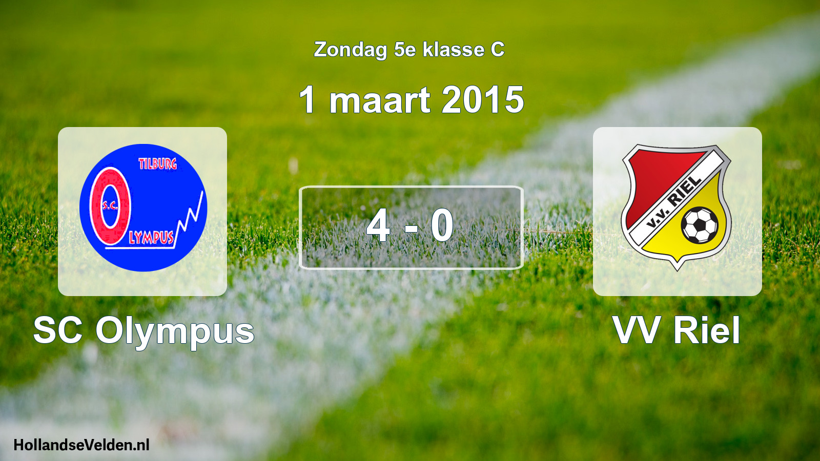 Total number of matches played: SC Olympus - VV Riel 4 - 0 (1 March 2015)